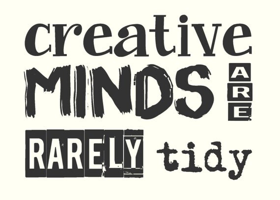 Image result for creative minds are rarely tidy