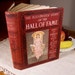Red vintage book: The Illustrated Story of the Hall of Fame. Lives and Portraits of the Elect and of those who barely missed election.
