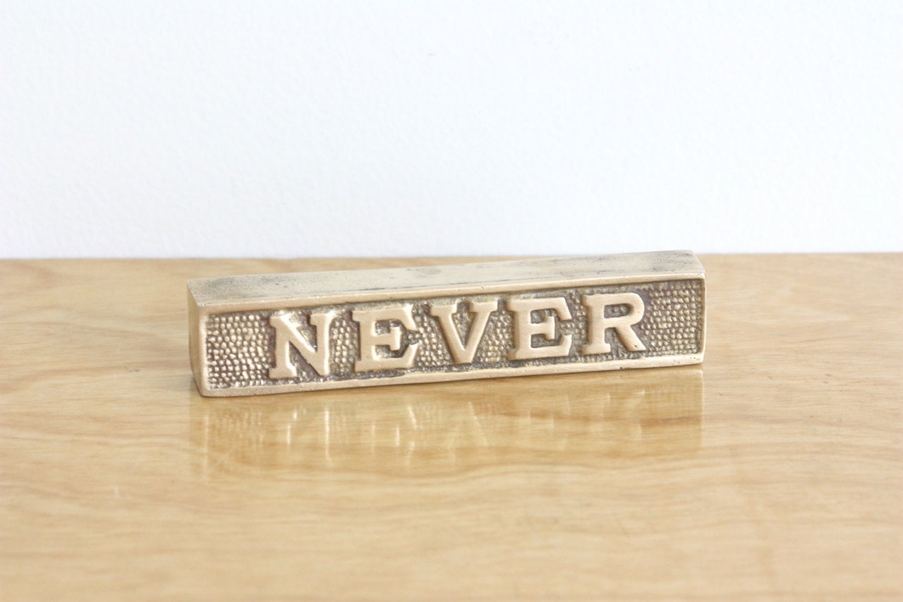 Vintage Solid Brass Paperweight Never Next Week by estateeclectic