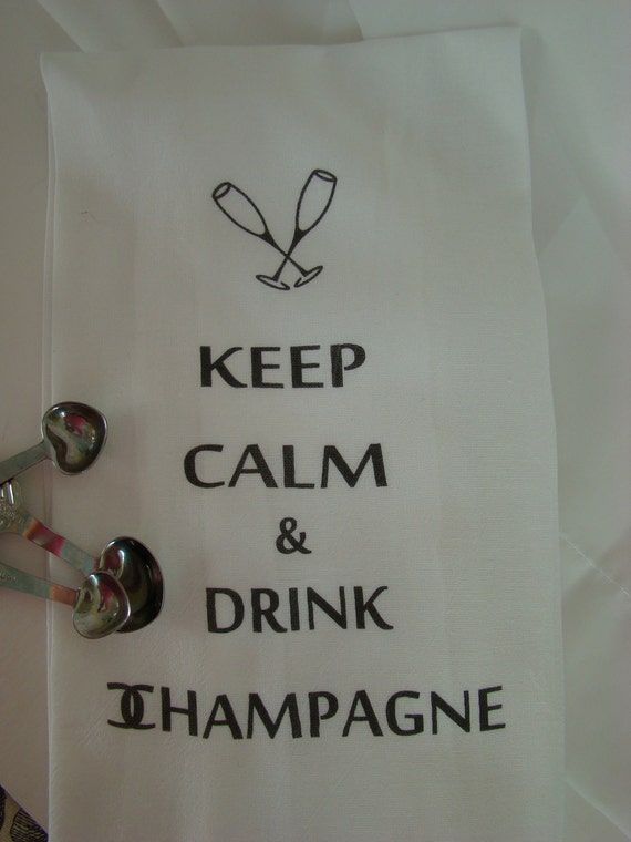 Items similar to Champagne tea towel Keep Calm & Drink Champagne Kitchen towel custom