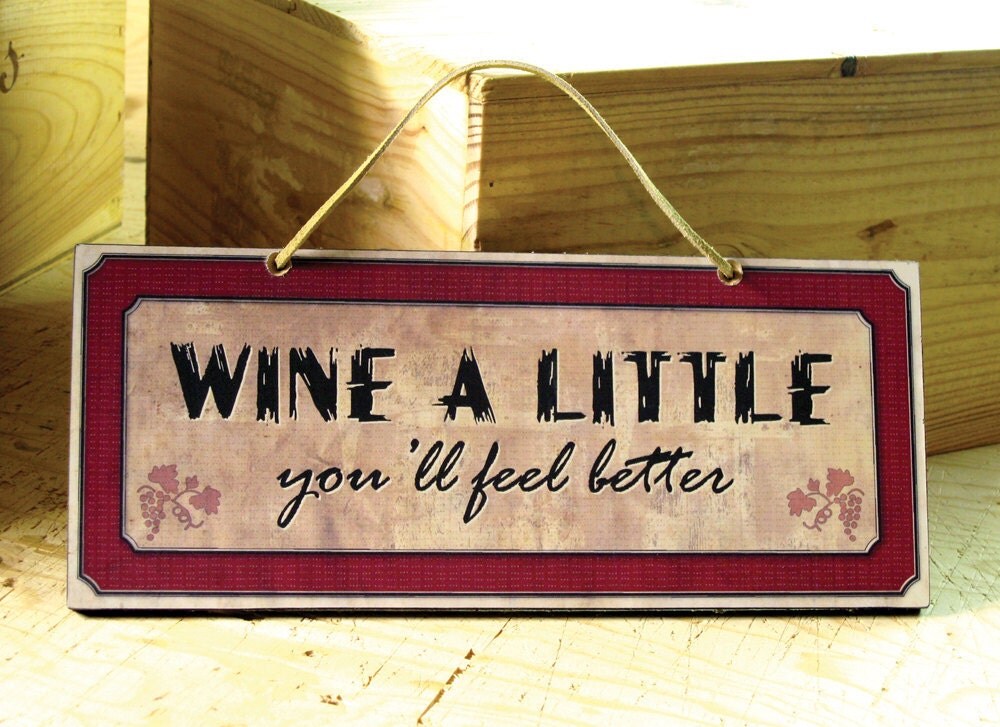 Wall Sign with Funny Wine Saying in Beige Cream & Red. Wine