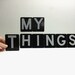 My Things Sign, Vintage Alphabet Letter Label, Spring Cleaning, Organization, Black White Reflective Sign, Teaching Aid, Custom
