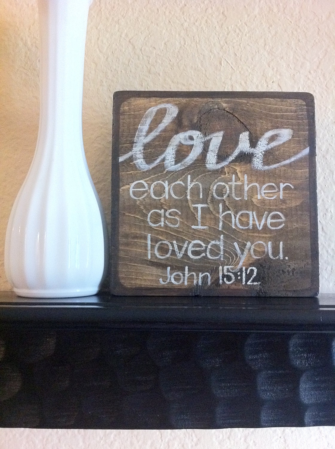 RESERVED Bible Verse Art Love Each Other As I Have Loved