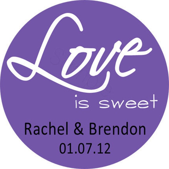 Custom Wedding Stickers Love Is So Sweet Personalized By Partyink 2268