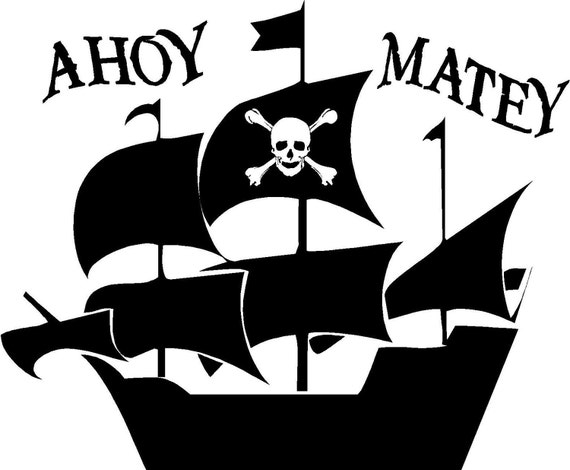 Items Similar To Ahoy Matey With Pirate Ship On Etsy 3784