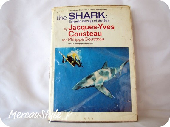 Reduced Jaques Cousteau Book The Shark Splendid Savage Of The