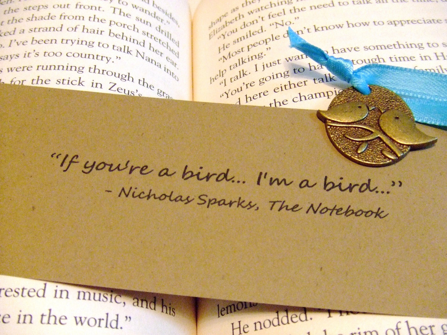 If You're A Bird I'm A Bird Nicholas Sparks Quote