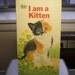 Vintage 1970s A Golden Sturdy Children's Illustrated Book - I Am A Kitten