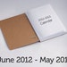 Daily Planner Calendar June 2012 - May 2013 - Coptic Bound w/ customized thread color