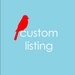 Custom Listing for Trista