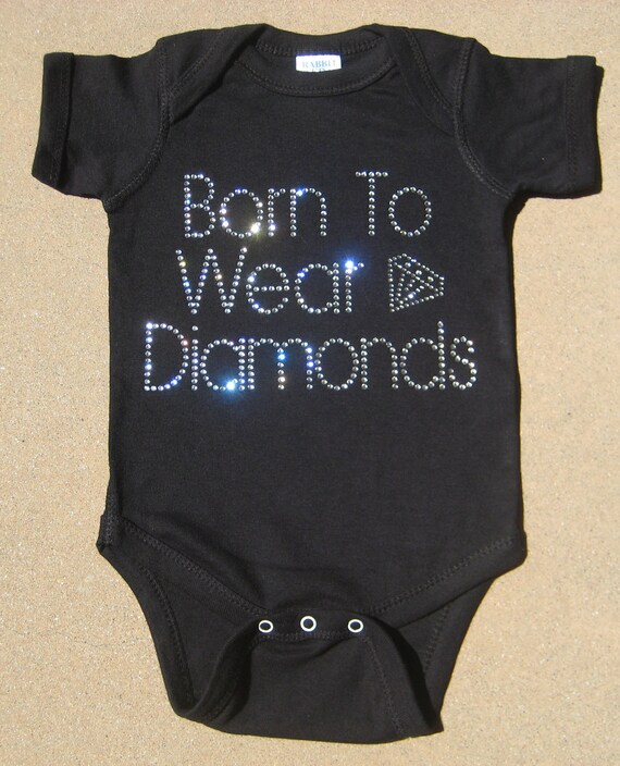 Items similar to Custom Boutique Born to Wear Diamonds Rhinestone Bling