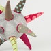 Spring Star - funky gray ball or Star all handmade in Burgundy, green, brown, blue striped Floral & polka dots - eco design