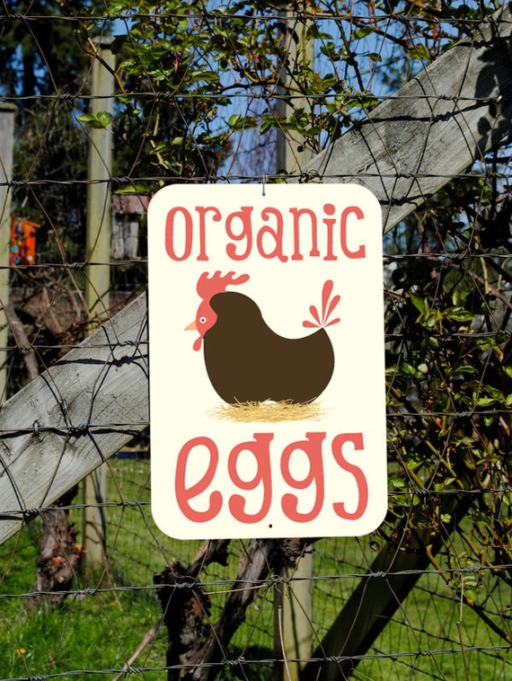 Organic Eggs Aluminum Outdoor Sign by BainbridgeFarmGoods on Etsy