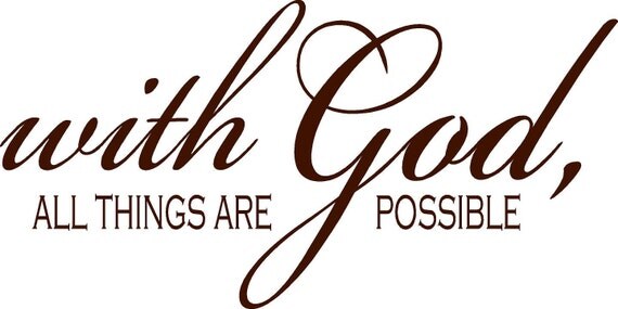 With God all things are possible faith-Vinyl by itswritteninvinyl