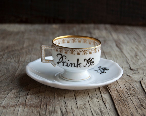 Drink Me Cup Teacup And Saucer By Briarwoodco On Etsy