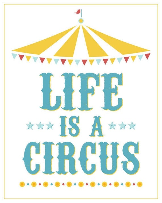 Items similar to Life is a Circus Poster on Etsy