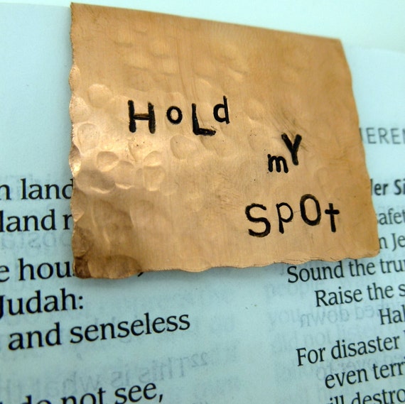 Hand Stamped Copper Bookmark - Hold My Spot -