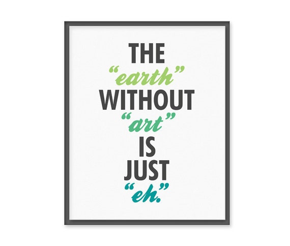 22+ The Earth Without Art Is Just Eh Banksy Pictures