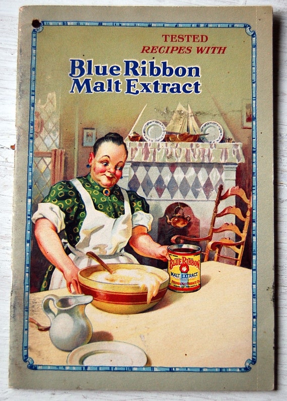 Blue Ribbon Malt Extract Cookbook 1928 Paperback
