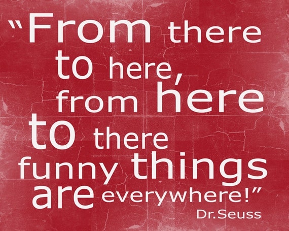 Items similar to Red Funny Things Dr Seuss Quote - 8 x 10 print on Etsy