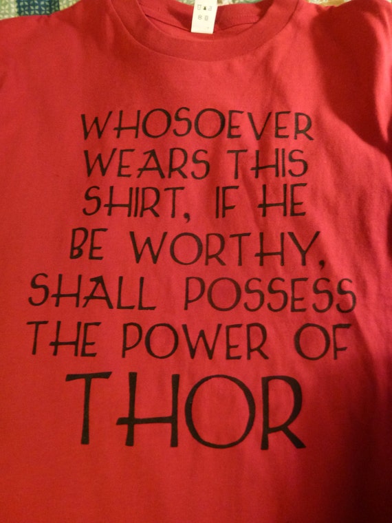 The Power of Thor Shirt
