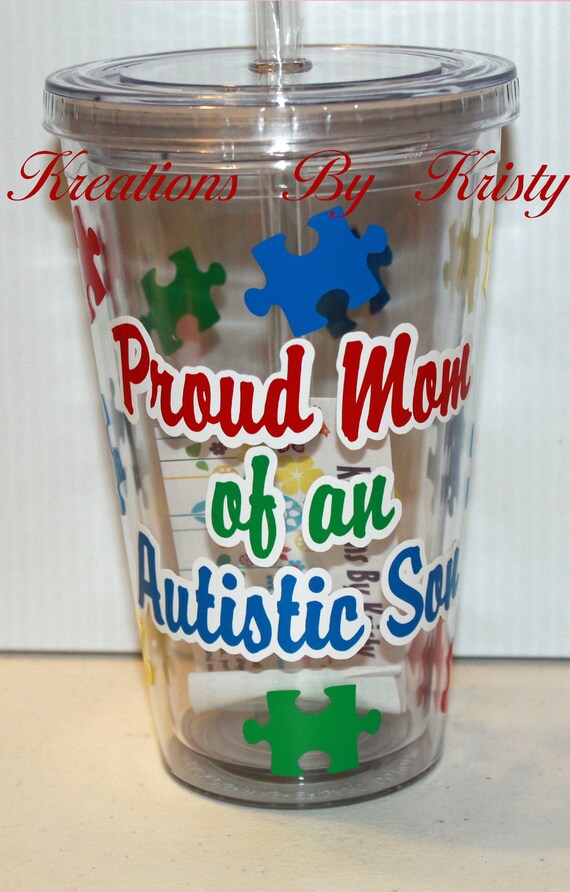 Items similar to 16oz Autism Tumbler "Proud Mom of Autistic Son" on Etsy