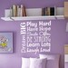 Vinyl wall decal quote Play Hard Learn Lots Dream Big Live Happy