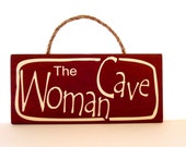 The Woman Cave Wood Sign in Red With Rope Hanger