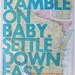 Wisconsin / Ramble On Baby. Settle Down Easy. / Letterpress on Antique Atlas Page