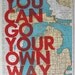 Michigan / You Can Go Your Own Way/ Letterpress on Antique Atlas Page