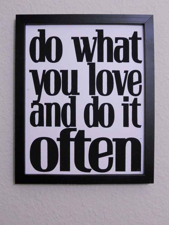Items similar to PRINT Do what you love and do it often Inspirational