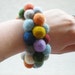 Needle Felted Ball Bangle