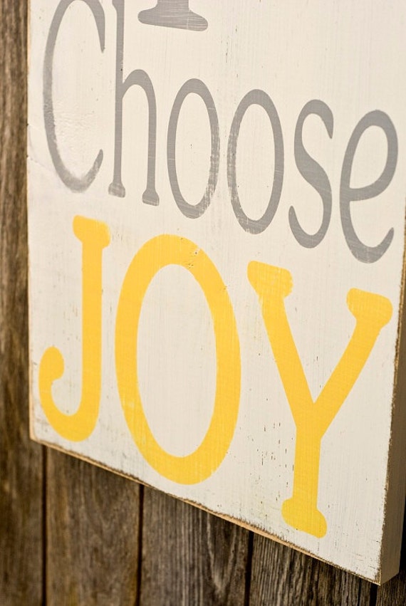 Today I Choose JOY Typography Art Sign Distressed Choose