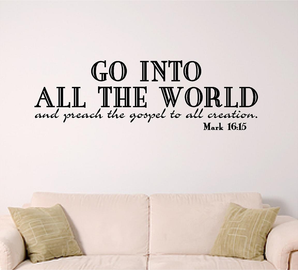 Bible verse wall art Go Into The World