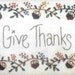 Mac-a-Doodles GIVE THANKS Thanksgiving Punchneedle Embroidery Pattern Template