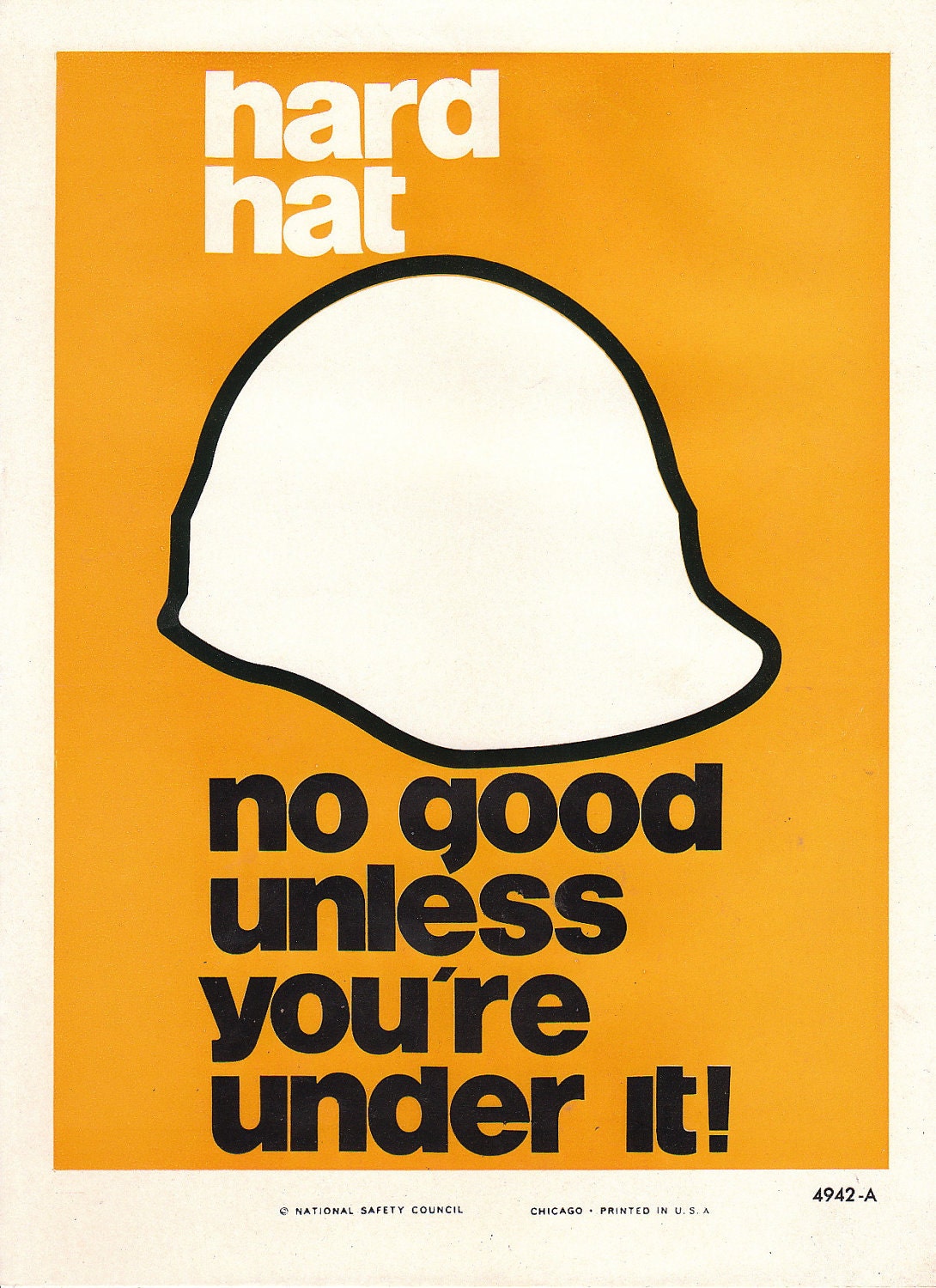 Vintage National Safety Poster Hard Hat