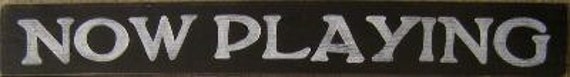 NOW PLAYING Sign Plaque Movie Home Theater by ShabbySignShoppe