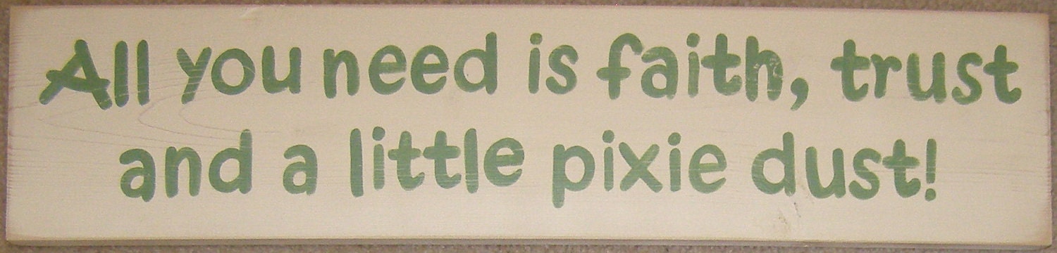 Tinkerbelle SIGN Quote All you Need is a Little Faith Trust