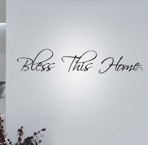 Bless This Home Vinyl Wall Quote Decal