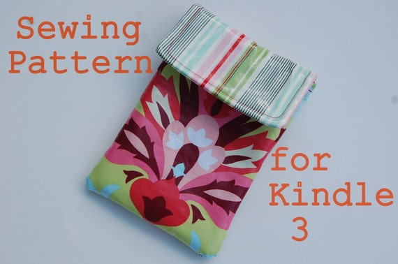 Kindle Cover Pattern PDF SEWING PATTERN For Kindle 3 by SewEZ