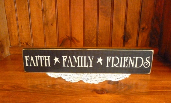 Primitive Faith Family Friends wood sign by CCWD on Etsy