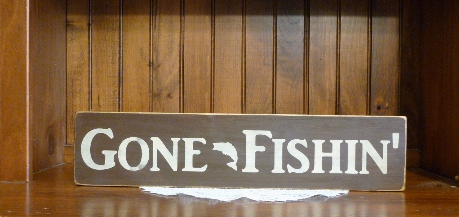 Download Primitive Gone Fishin' wood sign fishing angler by CCWD on ...