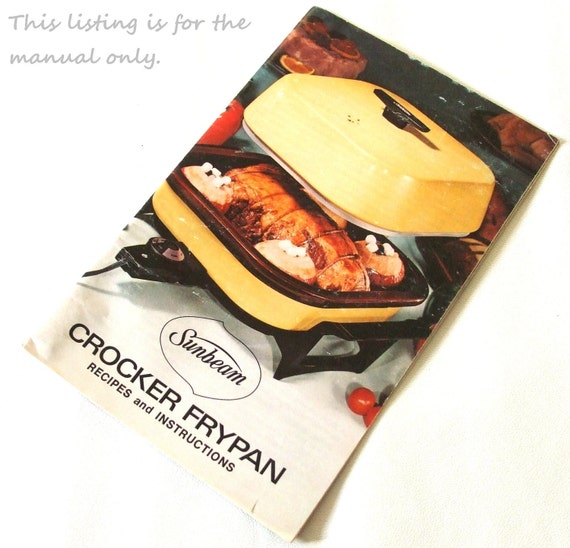 Vintage Sunbeam Crocker Frypan Instruction Manual for electric