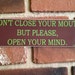 Brand New "Open Mouth/Mind" Bumper Sticker