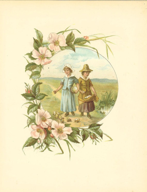 1888 Antique  Children's Print Victorian Two Girls Feeding Baby Chicks Collecting Eggs Dog Rose Wild Rose Book Plate Book Illustration