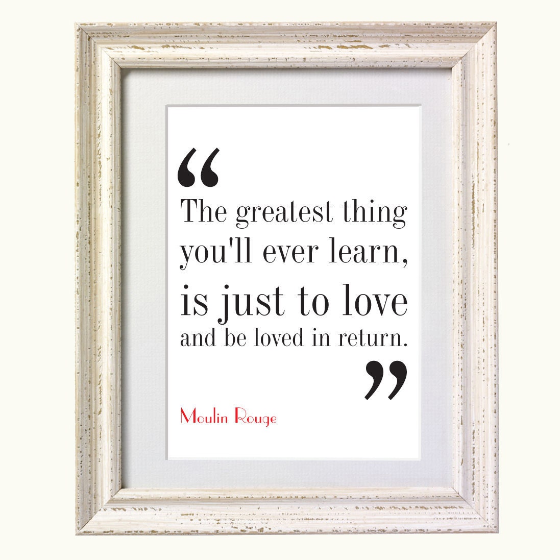 Moulin Rouge Movie Quote. Typography Print. by silvermoonprints