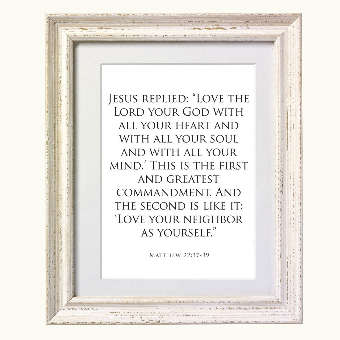 Bible Verse Matthew 22:37-39 Typography Art print. 8x10 on