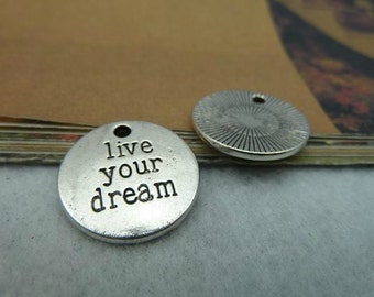 20pcs 20mm The Live Your Dream Silver Color Retro Pendant Charm For Jewelry /Pendants C2491