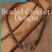 2005 Beaded Crochet Designs Hardback Book