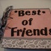 Best of Friends mini scrapbook album